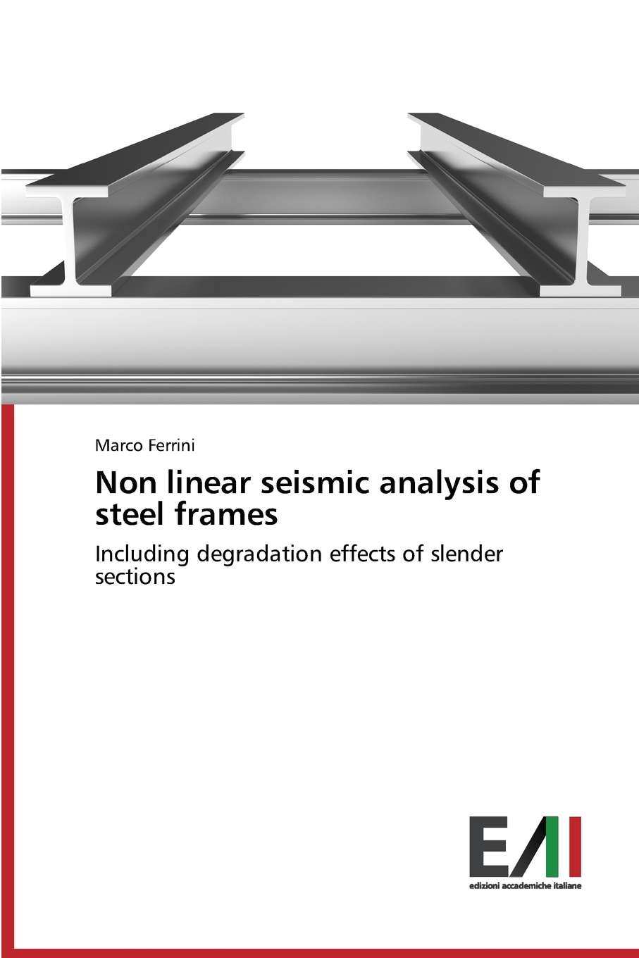 【预售按需印刷】Non Linear Seismic Analysis of Steel Frames