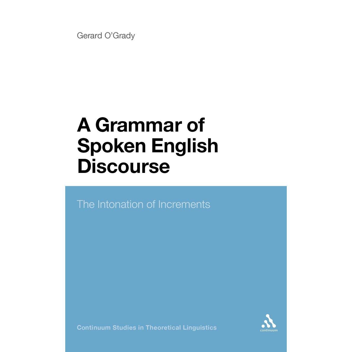 【预售 按需印刷】A Grammar of Spoken English Discourse