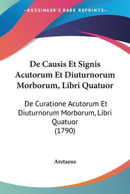 【预售 按需印刷】De Causis Et Signis Acutorum Et Diuturnorum Morborum  Libri Quatuor