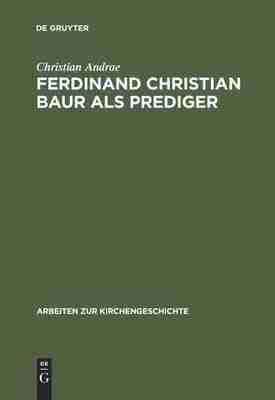 预售 按需印刷 Ferdinand Christian Baur als Prediger