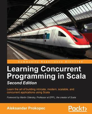 【预售 按需印刷】Learning Concurrent Programming in Scala  Second Edition