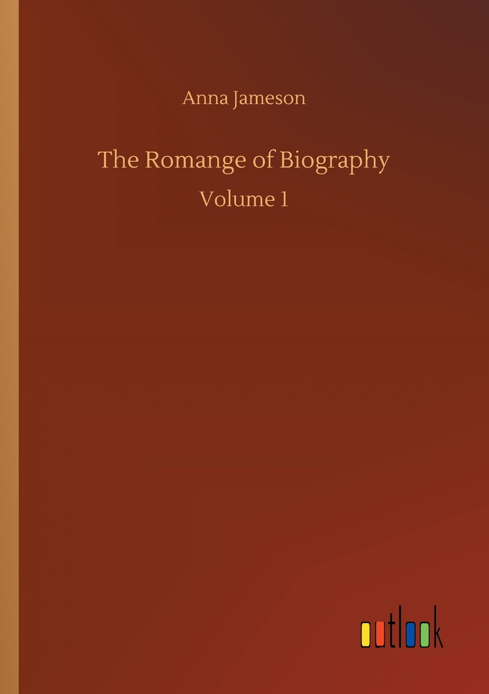 【预售按需印刷】The Romange of Biography