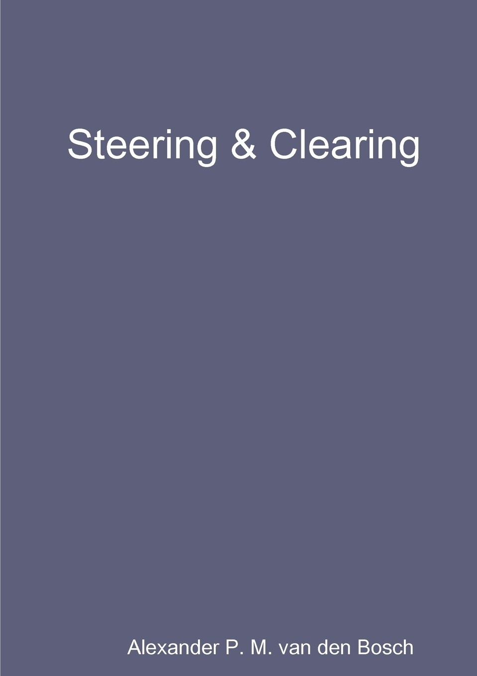 【预售 按需印刷】steering & clearing