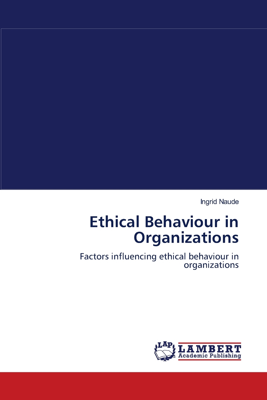 【预售按需印刷】Ethical Behaviour in Organizations