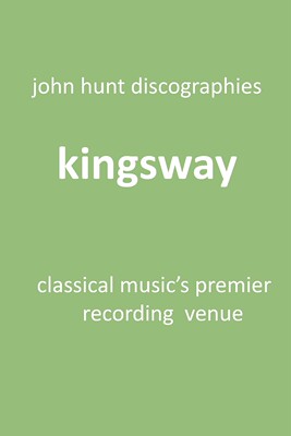 预售 按需印刷 Kingsway - Classical Music s Premier Recording Venue