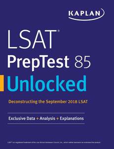 【预售按需印刷】LSAT PrepTest 85 Unlocked LSAT pretest 85解锁:独家数据+分析+解释 Kaplan Test Prep英文原版