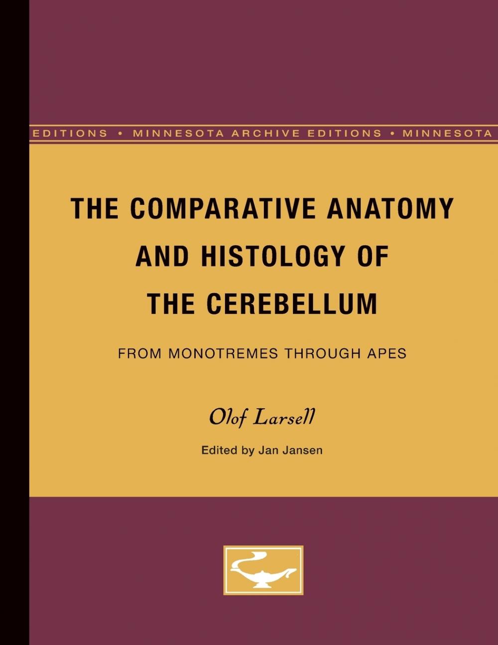 【预售按需印刷】The Comparative Anatomy and Histology of the Cerebellum