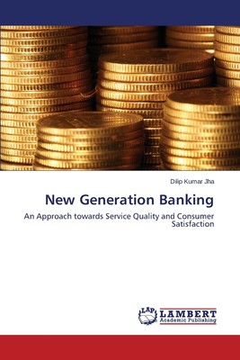 【预售 按需印刷】New Generation Banking