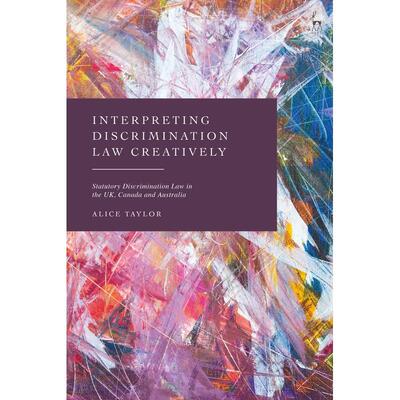 预售 Interpreting Discrimination Law Creatively英文原版 Bloomsbury