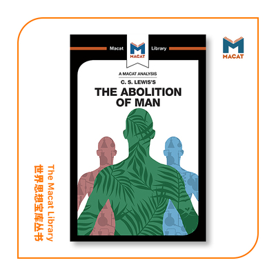 预售   刘易斯的《废除人》分析An Analysis of C.S. Lewis's The Abolition of Man