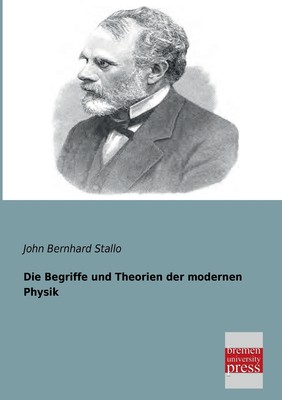 预售 按需印刷 Die Begriffe Und Theorien Der Modernen Physik德语ger