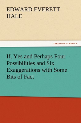 【预售 按需印刷】If  Yes and Perhaps Four Possibilities and Six Exaggerations with Some Bits of Fact