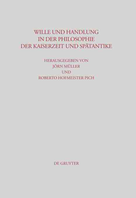 预售 按需印刷 Wille und Handlung in der Philosophie der Kaiserzeit und Sp?tantike 书籍/杂志/报纸 原版其它 原图主图