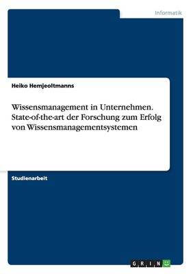 预售 按需印刷Wissensmanagement in Unternehmen. State-of-the-art der Forschung zum Erfolg von Wissensmanagementsys德语ger