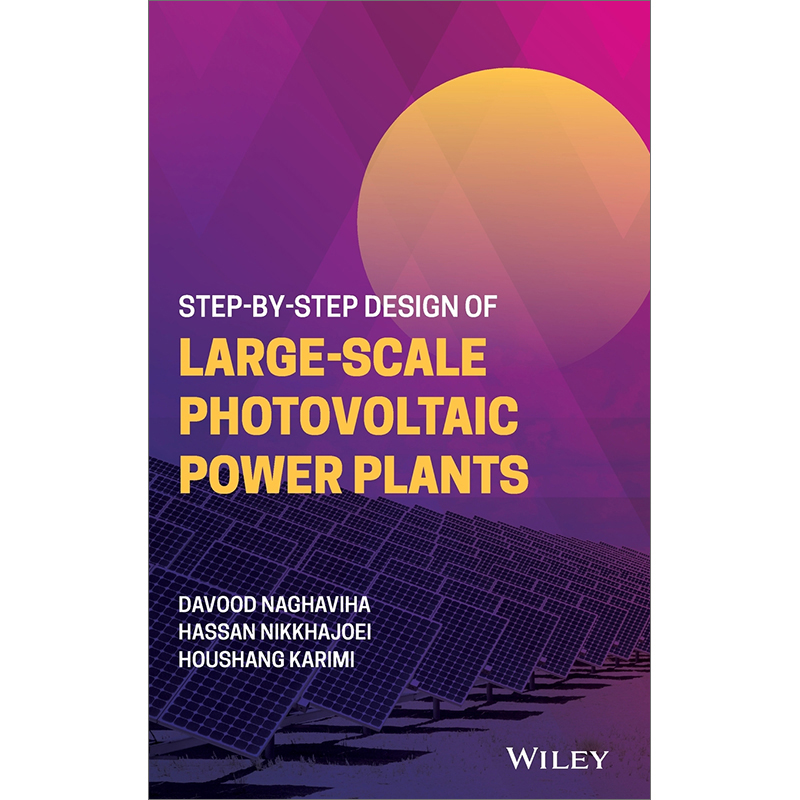 预售按需印刷 Step-by-Step Design of Large-Scale Photovoltaic Power Plants