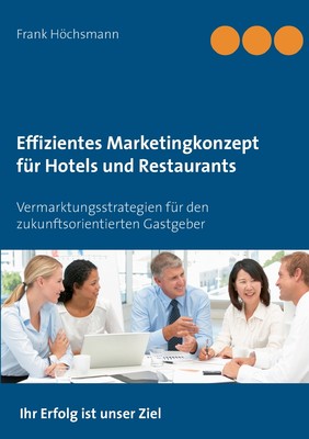 预售 按需印刷Effizientes Marketingkonzept für Hotels und Restaurants德语ger