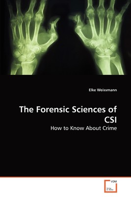 【预售 按需印刷】The Forensic Sciences of CSI