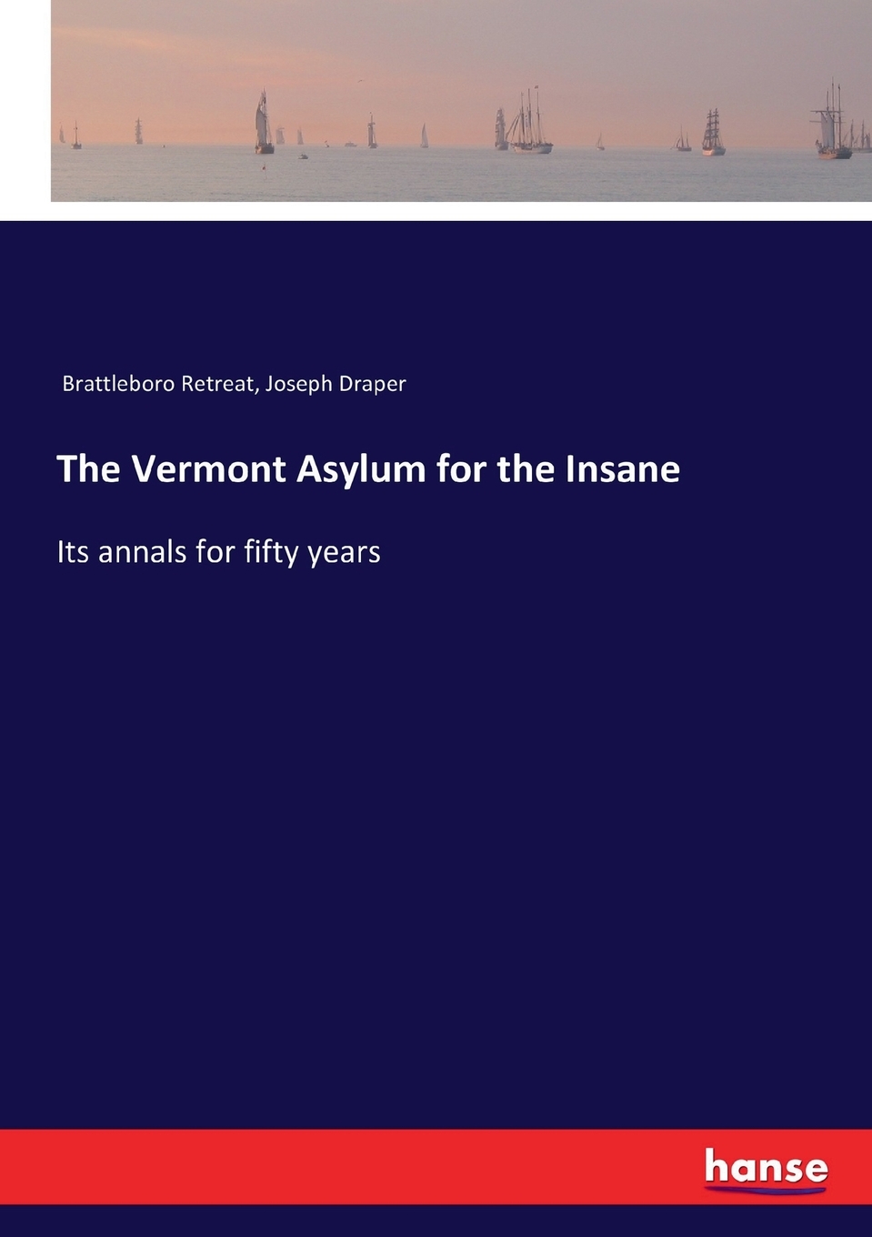 【预售按需印刷】The Vermont Asylum for the Insane