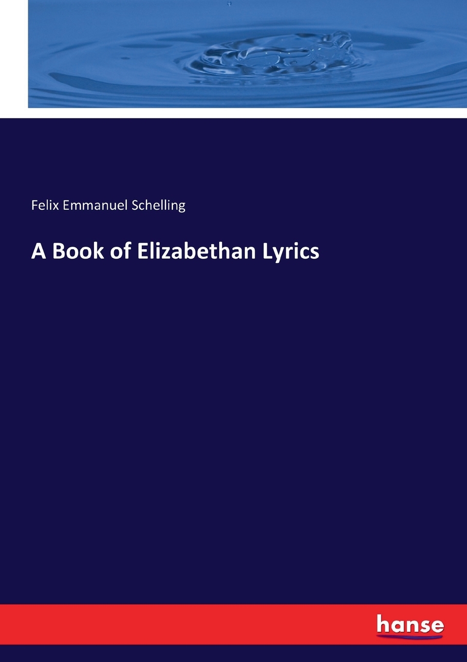 预售按需印刷 A Book of Elizabethan Lyrics