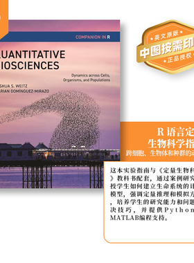 普林斯顿预售 Quantitative Biosciences Companion in R定量生命科学伴侣：跨越细胞、生物体和种群的动力学 [9780691255668]