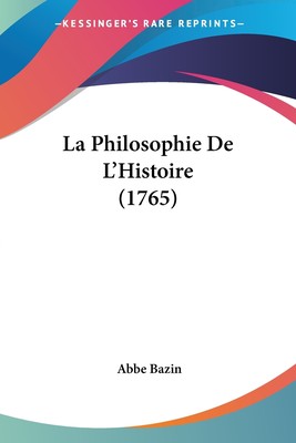 【预售 按需印刷】La Philosophie De L Histoire (1765)