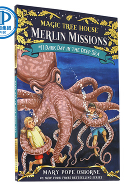 神奇树屋 梅林的任务 英文原版童书 Magic Tree House Merlin Missions 11: Dark Day in the Deep Sea 玛丽波奥斯本 桥梁书 平装