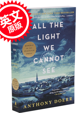 看不到的光明 所有我们看不见的光 英文原版 All the Light We Cannot See 安东尼  多尔 Anthony Doerr 普利策奖获奖作 中图