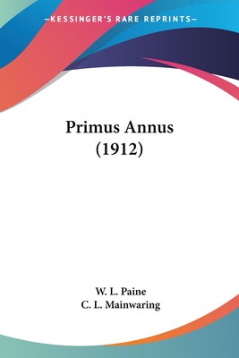 【预售 按需印刷】Primus Annus (1912)