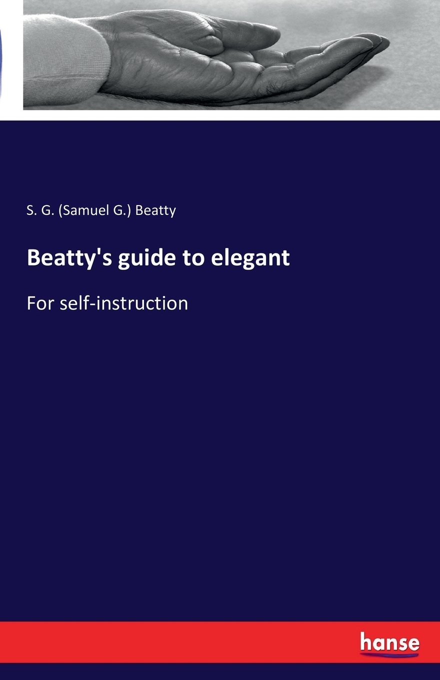 【预售按需印刷】Beatty s guide to elegant-封面