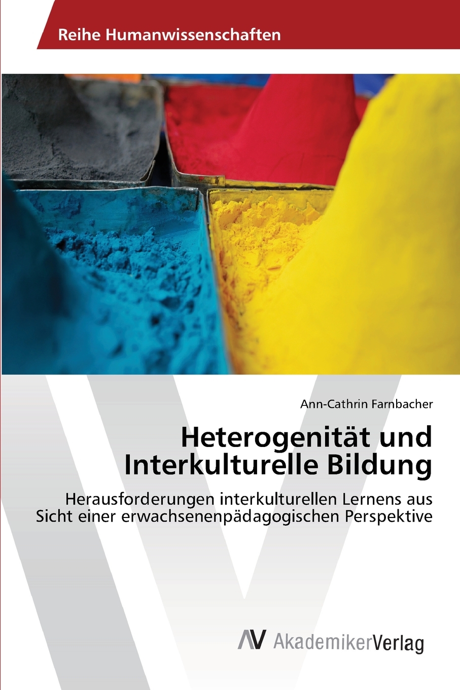 预售 按需印刷Heterogenit?t und Interkulturelle Bildung德语ger 书籍/杂志/报纸 原版其它 原图主图