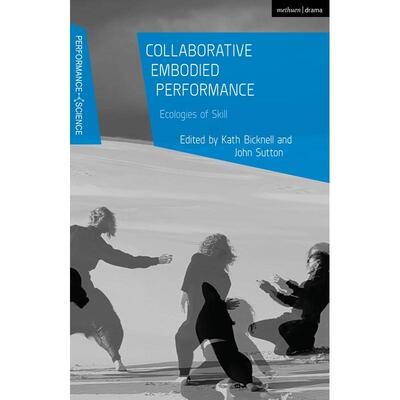 预售 Collaborative Embodied Performance英文原版 Bloomsbury