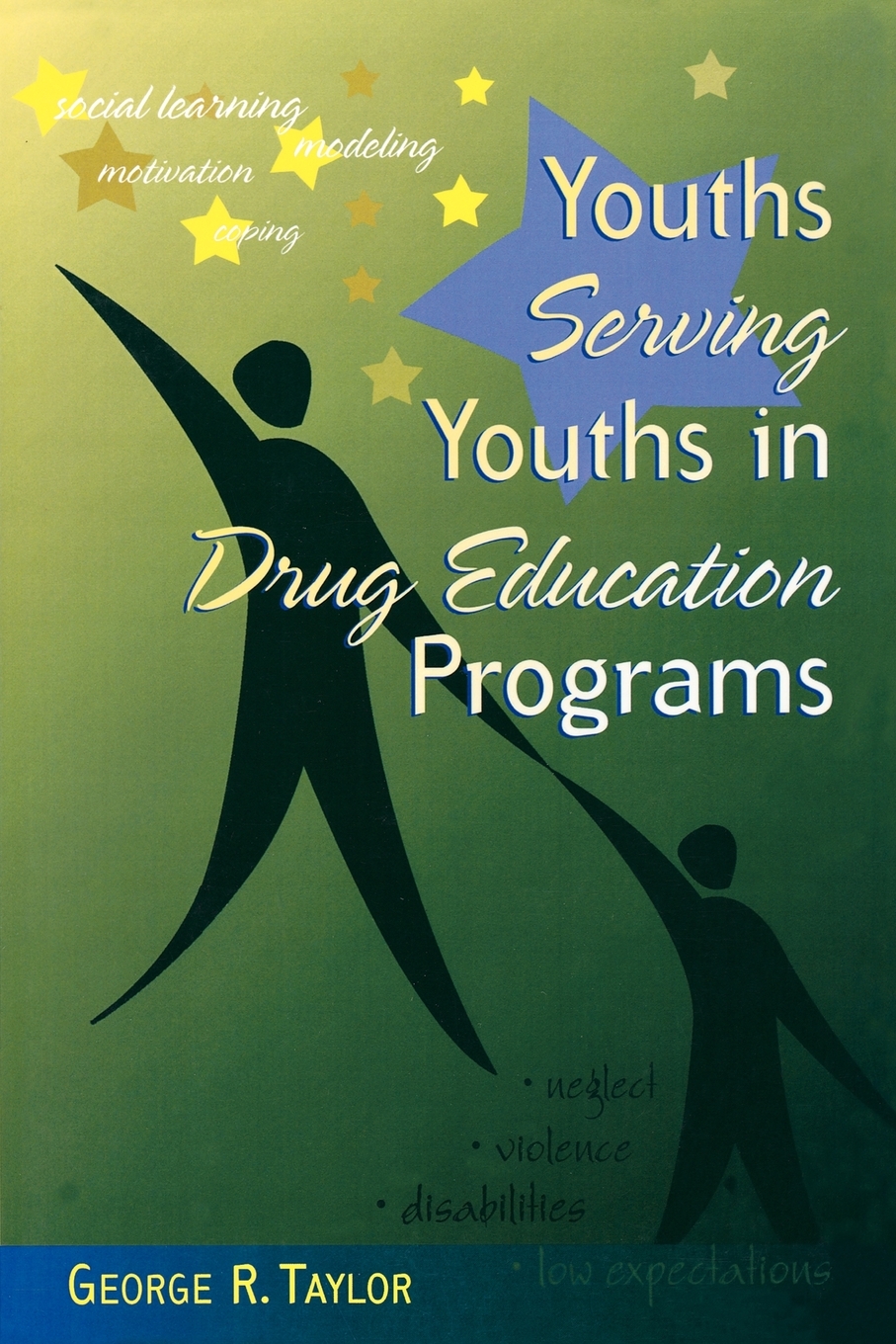 【预售按需印刷】Youths Serving Youths In Drug Education Programs