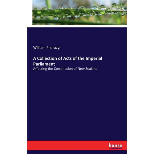 【预售 按需印刷】A Collection of Acts of the Imperial Parliament