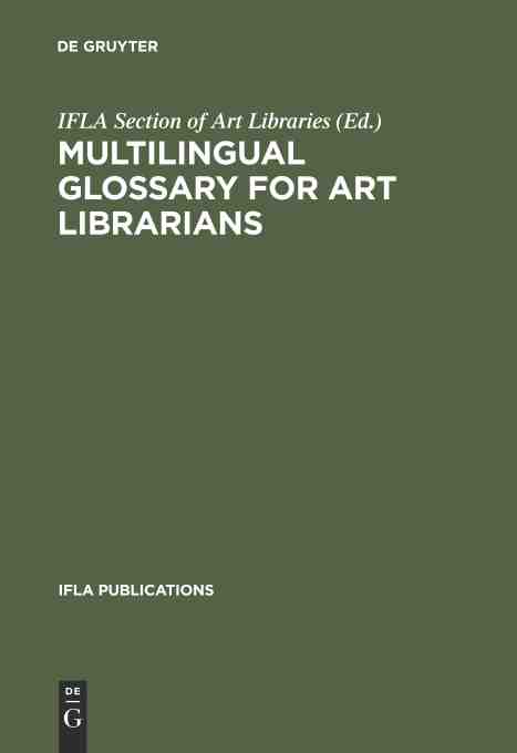 预售按需印刷 Multilingual Glossary for Art Librarians