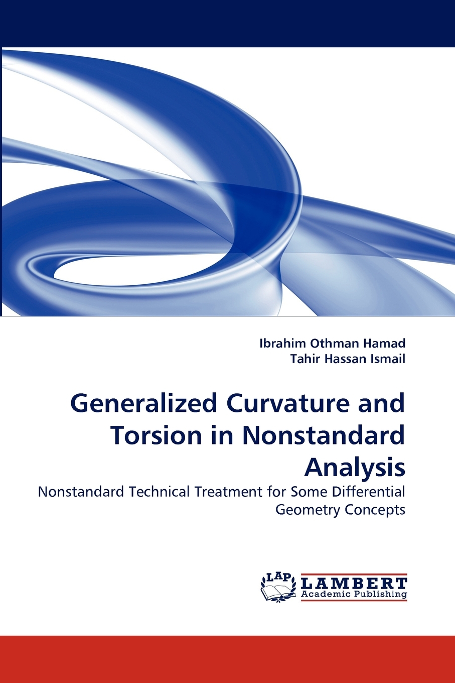 【预售按需印刷】Generalized Curvature and Torsion in Nonstandard Analysis