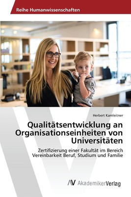 预售 按需印刷Qualit?tsentwicklung an Organisationseinheiten von Universit?ten德语ger