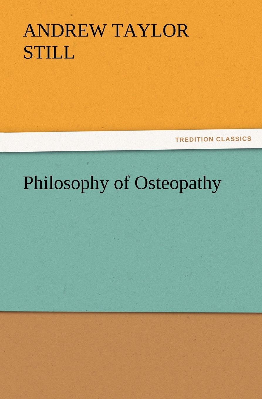 预售按需印刷 Philosophy of Osteopathy