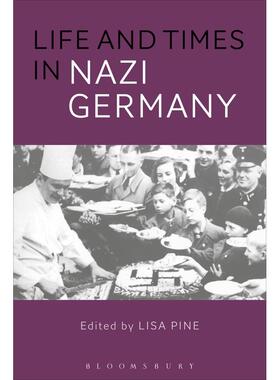 预售 Life and Times in Nazi Germany英文原版 Bloomsbury