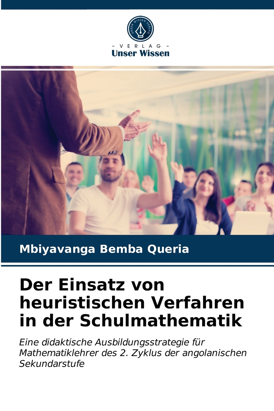 预售按需印刷Der Einsatz von heuristischen Verfahren in der Schulmathematik德语ger