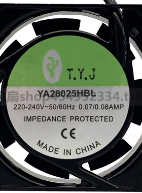 全新T.Y.J YA28025HBL/HSL 220V 0.07/0.08A机柜小型散热风扇8025