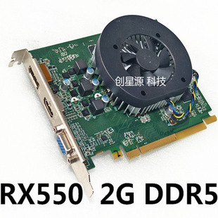 DDR5 RX550X HDMI口支持4K 机VGA 显卡2G 台式 联想 128bit