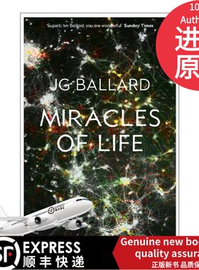 进口原版书籍Miracles of Life 生活的奇迹 J·G·巴拉德回忆录 从上海到谢勃顿Ballard, J. G.出版社9780007272341