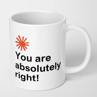 You are absolutely right创意英文陶瓷马克杯白色咖啡杯办公水杯