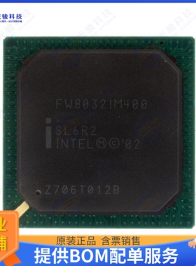 FW80321M400SL6R2集成电路IC MPU XSCALE 400MHZ 544BGA
