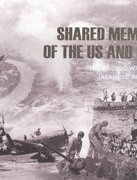 1945-2015-SHARED MEMORIES OF THE US AND CHINA-THE PACIFIC WAR AGAINST JAPANESE AGGRESS  书 步平 9787119096629 外语 书籍