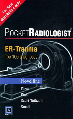 Pocketradiologist:ER-trauma top 100 diagnoses外科伤骨科放射科医生 医药卫生书籍