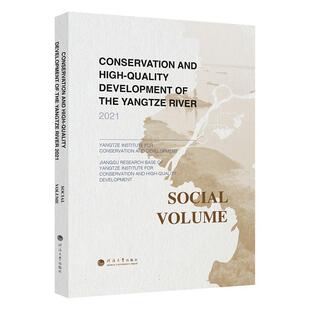 Conservation and high-quality development of the Yangtze river:2021:Social volume  自然科学书籍