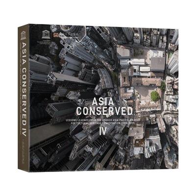 Asia conserved:2015-2019:Ⅳ:Lessons learned from the unesco Asia-Pacific a  书 联合国教科文组织 9787564188368 文化 书