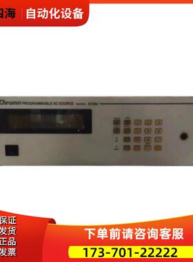 Chroma致茂 61512+61511+61505+61504+61503+61502+61501电源【议