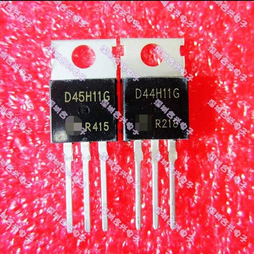 D45H11G D45H11 D44H11G D44H11  【真正全新原装！一对2元！】